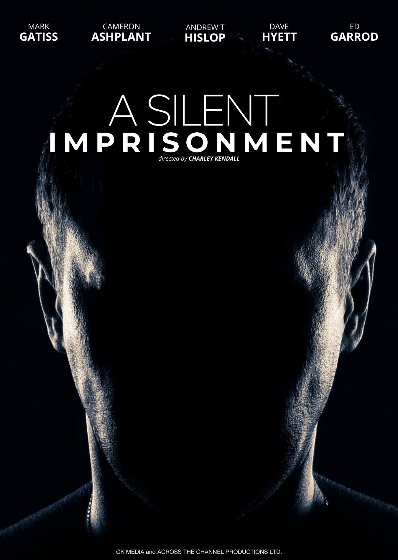 A Silent Imprisonment