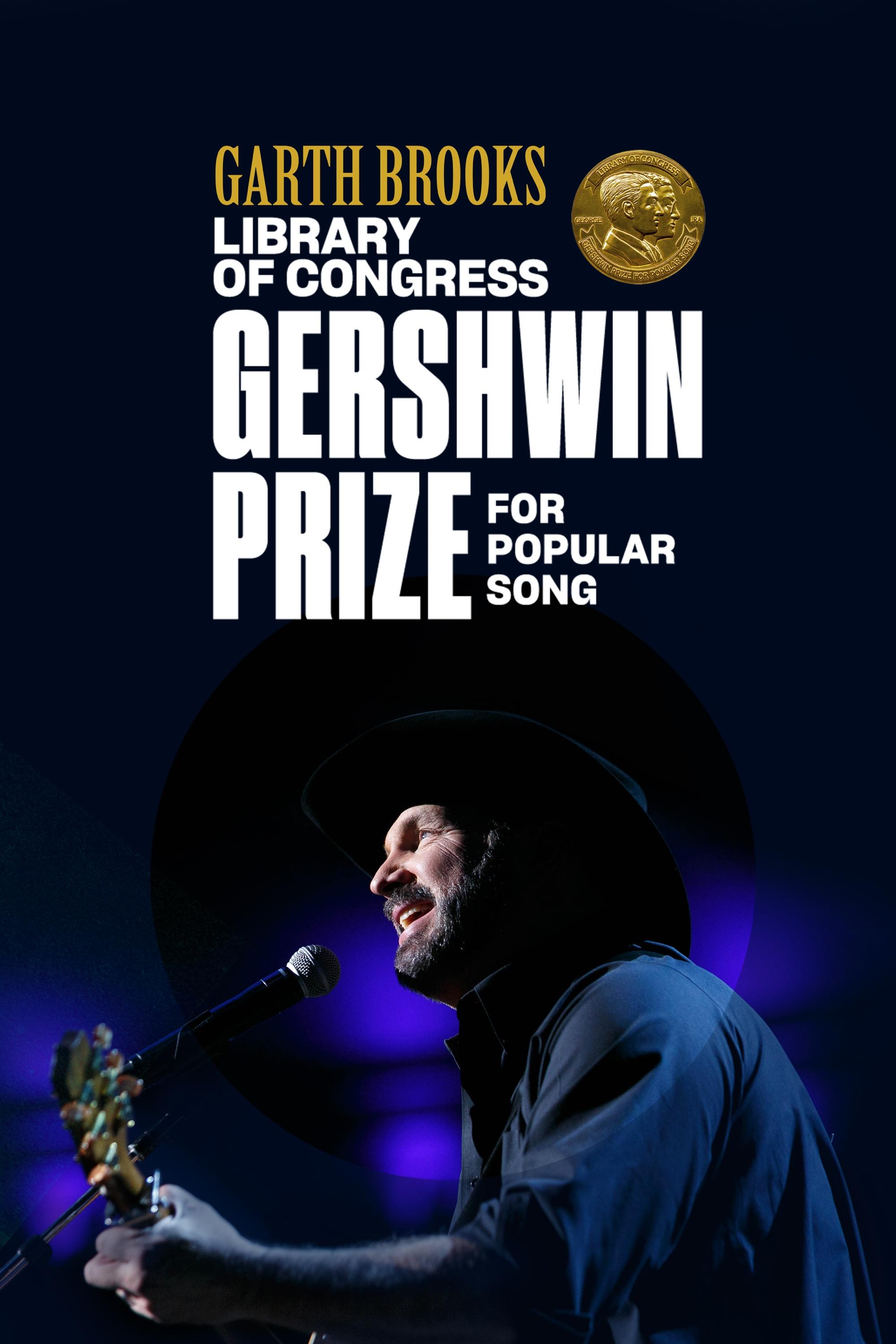 Garth Brooks: The Library of Congress Gershwin Prize for Popular Song