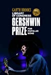 Garth Brooks: The Library of Congress Gershwin Prize for Popular Song