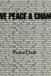 Peace Choir: Give Peace a Chance