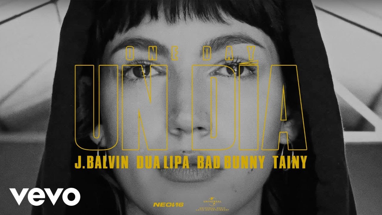 J. Balvin, Dua Lipa, Bad Bunny, Tainy: Un Día