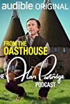 From the Oasthouse: The Alan Partridge Podcast