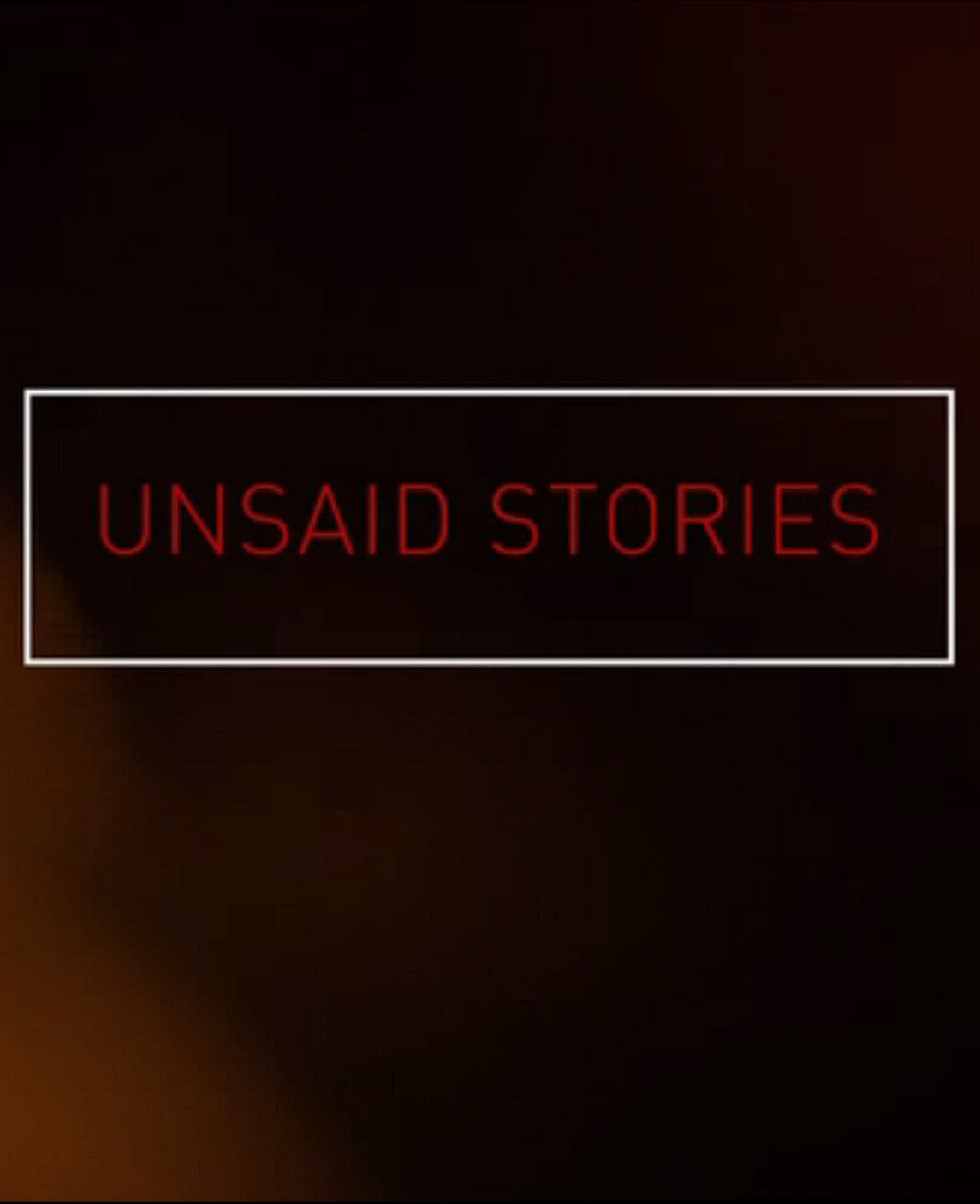 Unsaid Stories