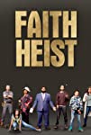 Faith Heist