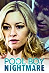 Pool Boy Nightmare