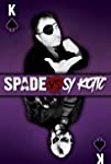 Spade Vs Sy Kotic