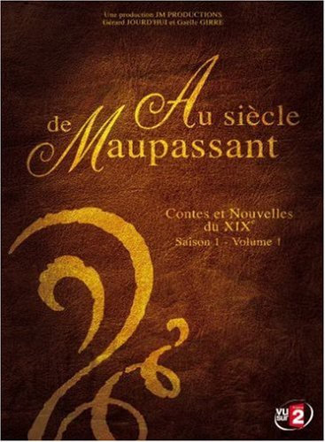 Au siècle de Maupassant: Contes et nouvelles du XIXème siècle