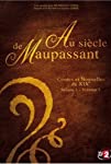 Au siècle de Maupassant: Contes et nouvelles du XIXème siècle