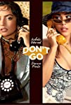 Isabela Merced & Danna Paola: Don't Go