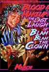 Blood & Makeup: The Last Laugh of Blah Blah the Clown