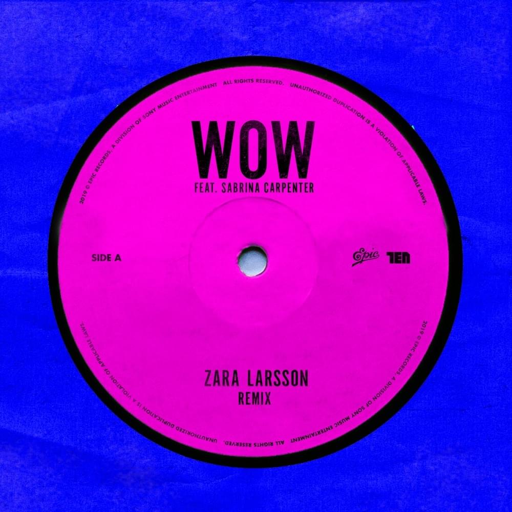 Zara Larsson Feat. Sabrina Carpenter: WOW