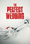 The Perfect Wedding