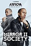 Mirror II Society: Affion Crockett