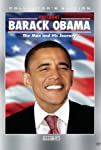 President Barack Obama: The Man and His Journey