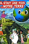 Il était une fois... notre Terre