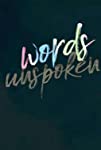 Words Unspoken