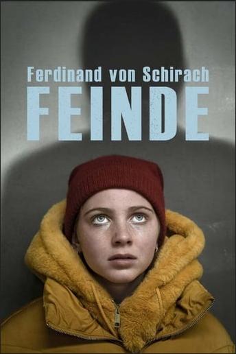 Ferdinand von Schirach: Feinde - Der Prozess
