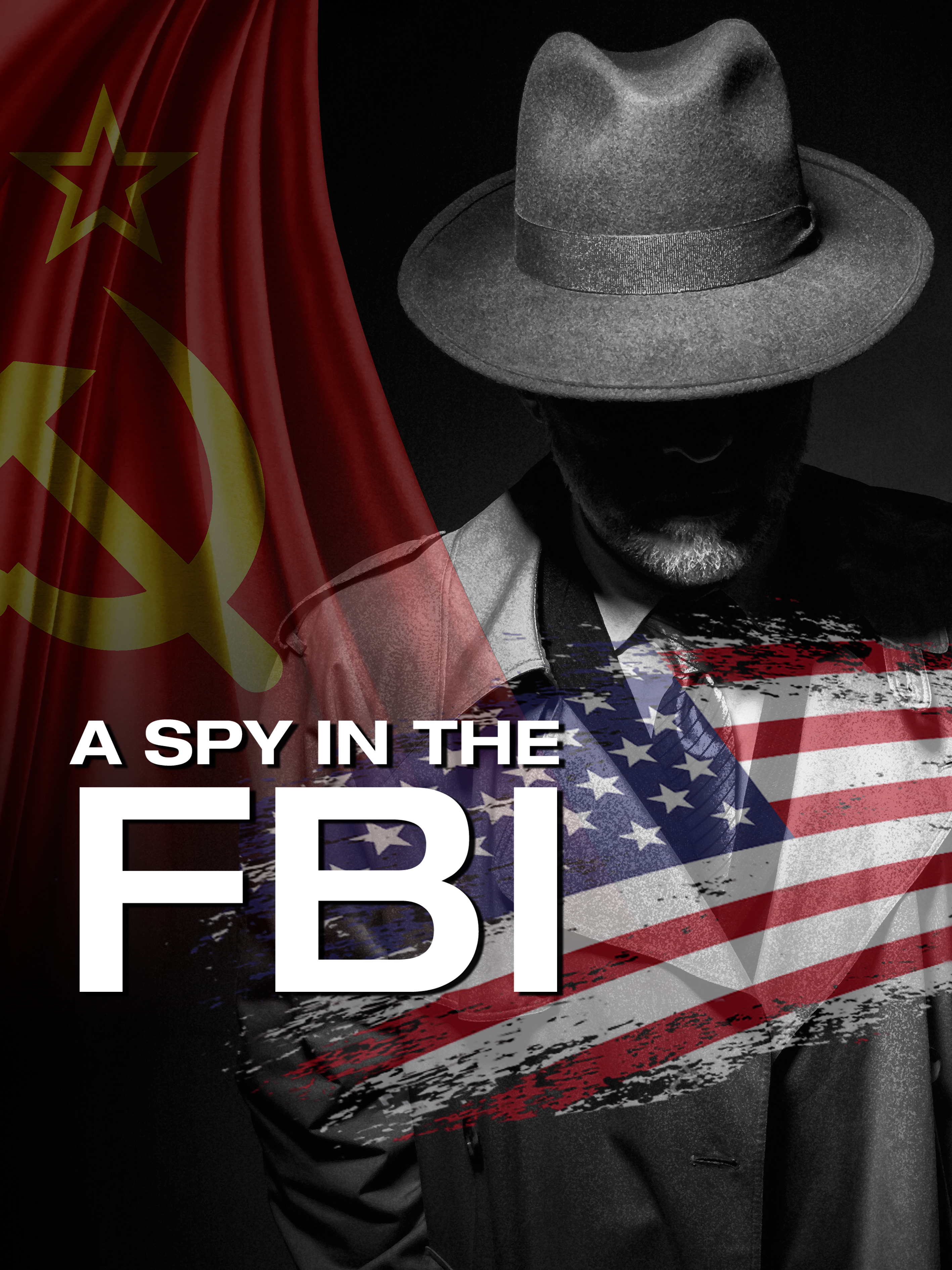 A Spy in the FBI