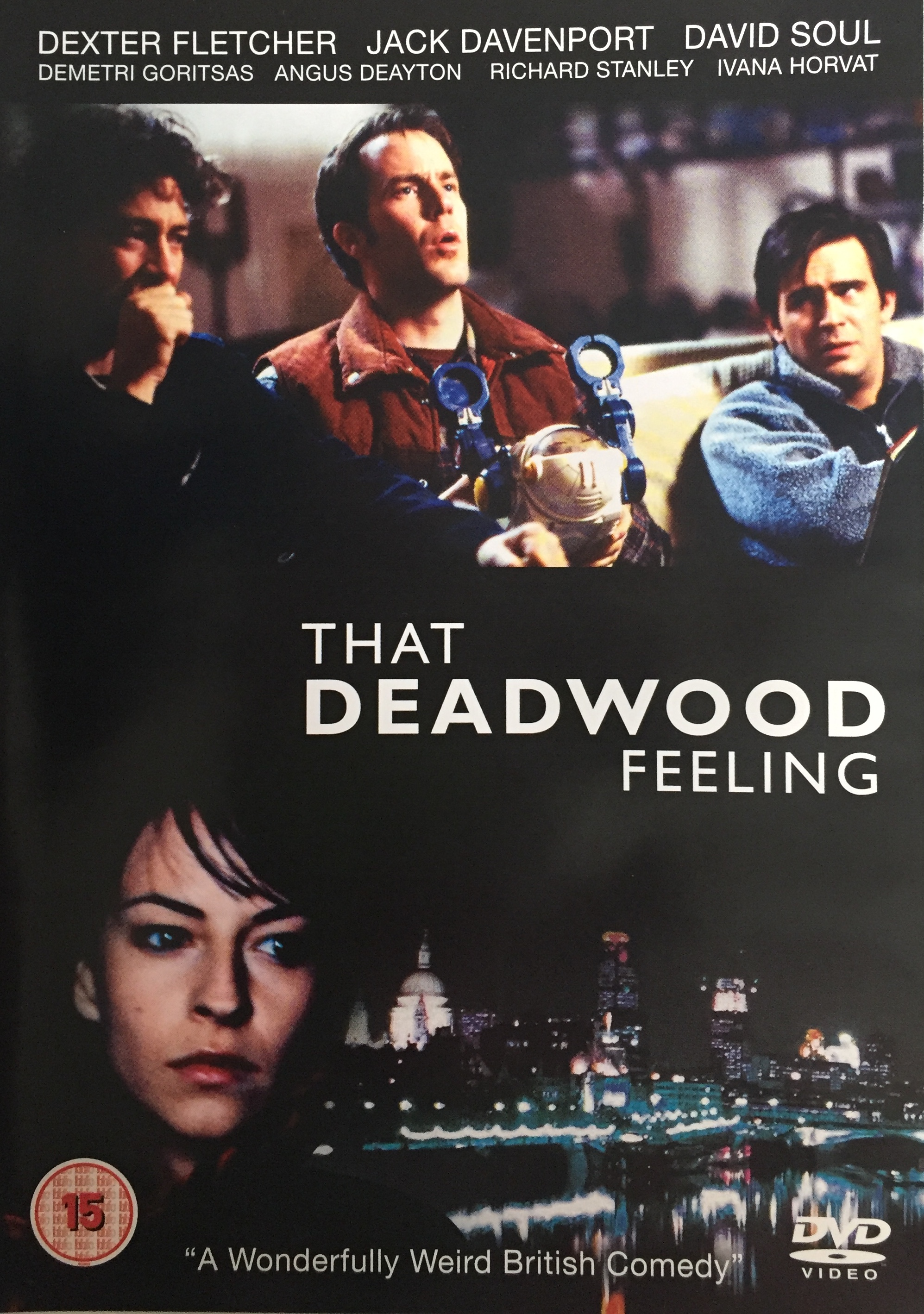 That Deadwood Feeling