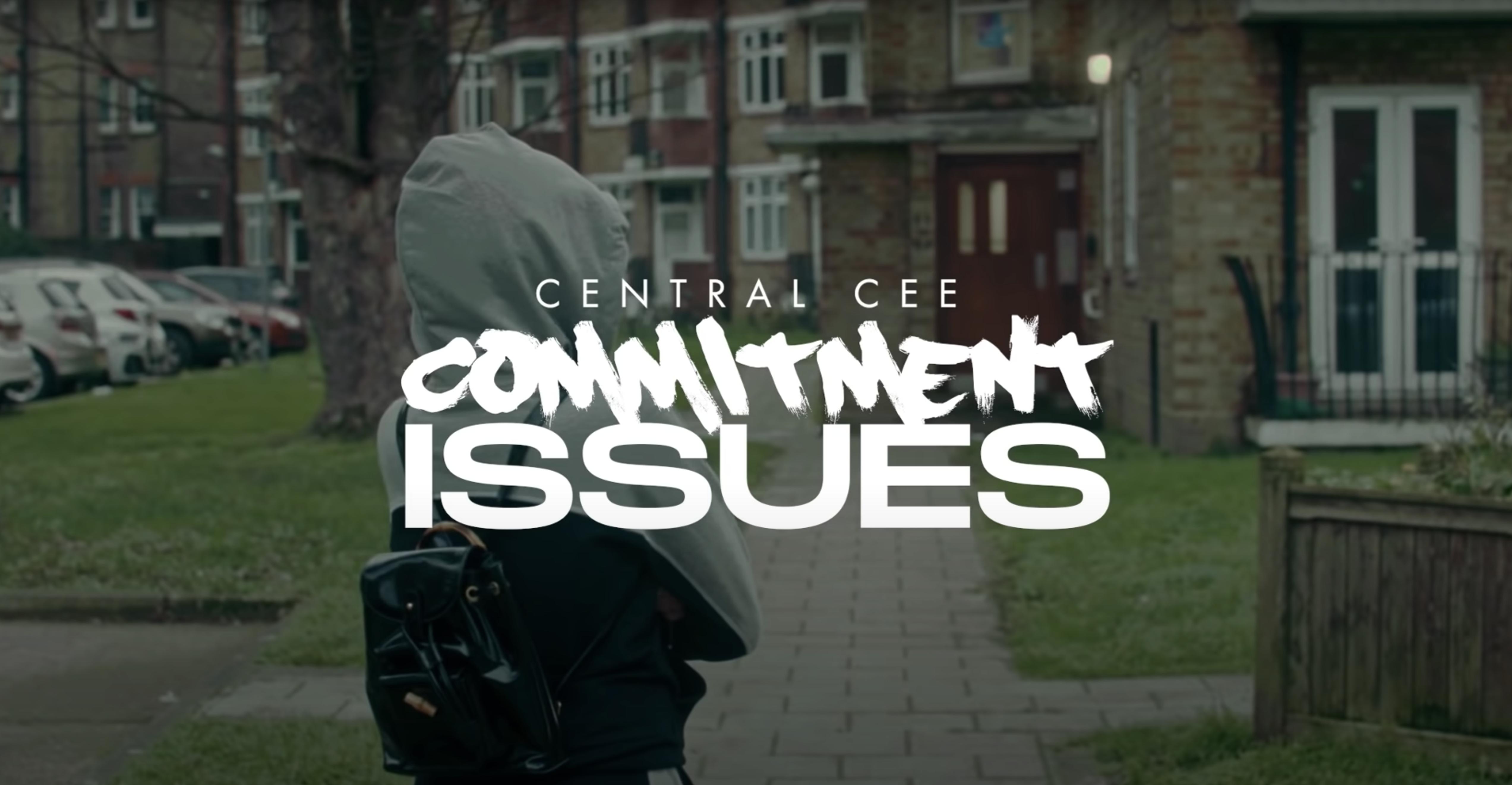 Central Cee: Commitment Issues