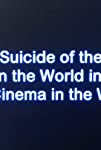 At the Suicide of the Last Jew in the World in the Last Cinema in the World