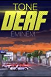 Eminem: Tone Deaf