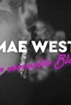 Mae West: Die verruchte Blonde