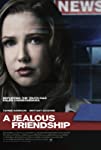 A Jealous Friendship
