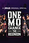 One Mo' Chance: The Reunion