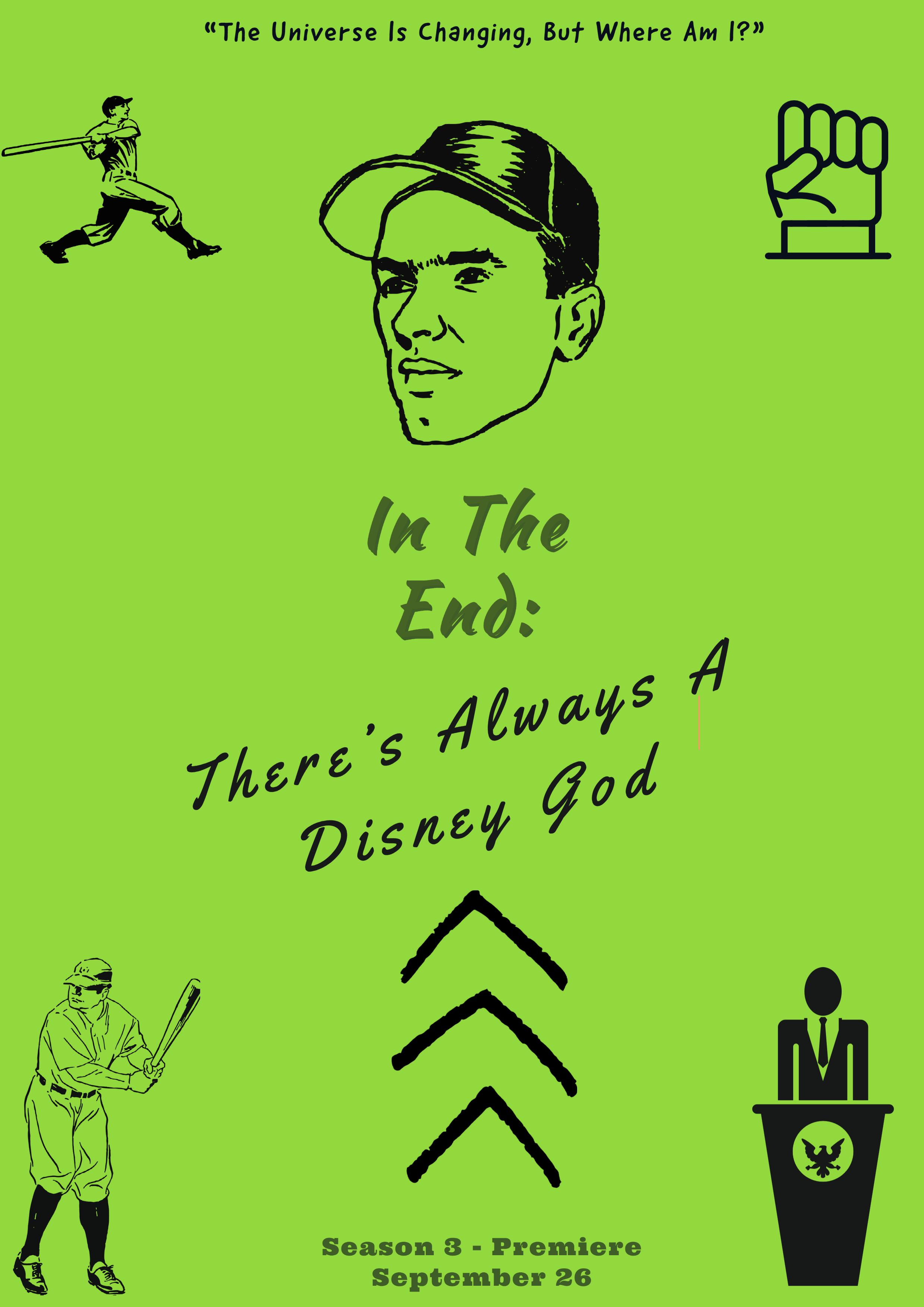 In the End: There's Always A Disney God