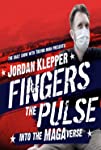 Jordan Klepper Fingers the Pulse: Into the MAGAverse