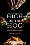 High on the Hog: How African American Cuisine Transformed America