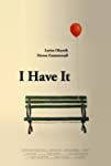 I Have It