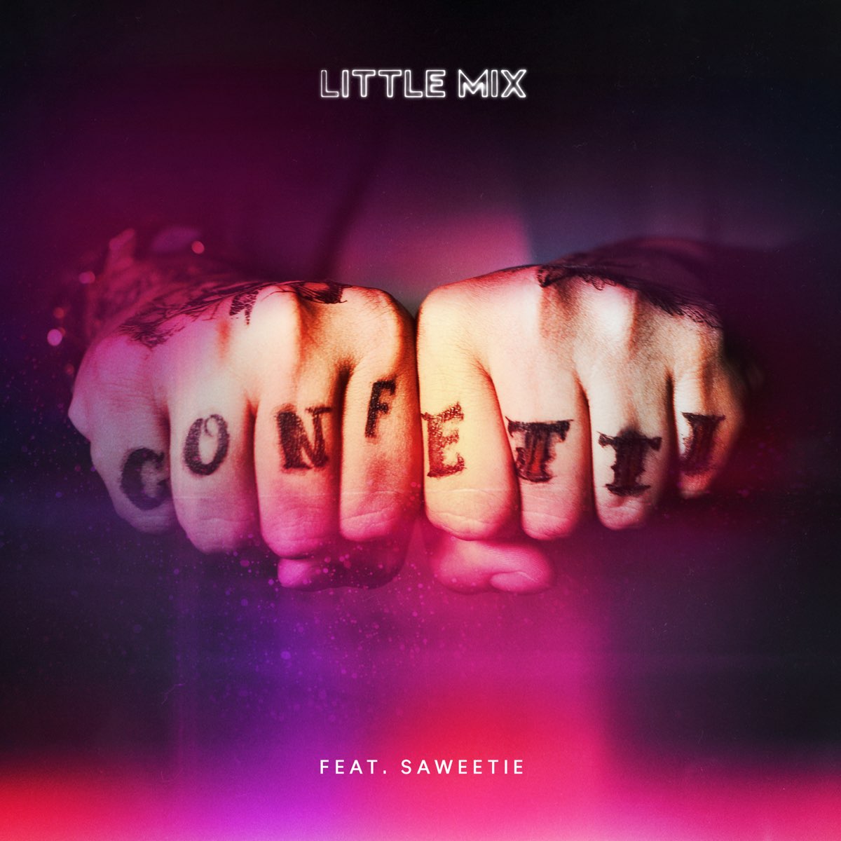 Little Mix Feat. Saweetie: Confetti