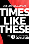 Live Lounge Allstars: Times Like These