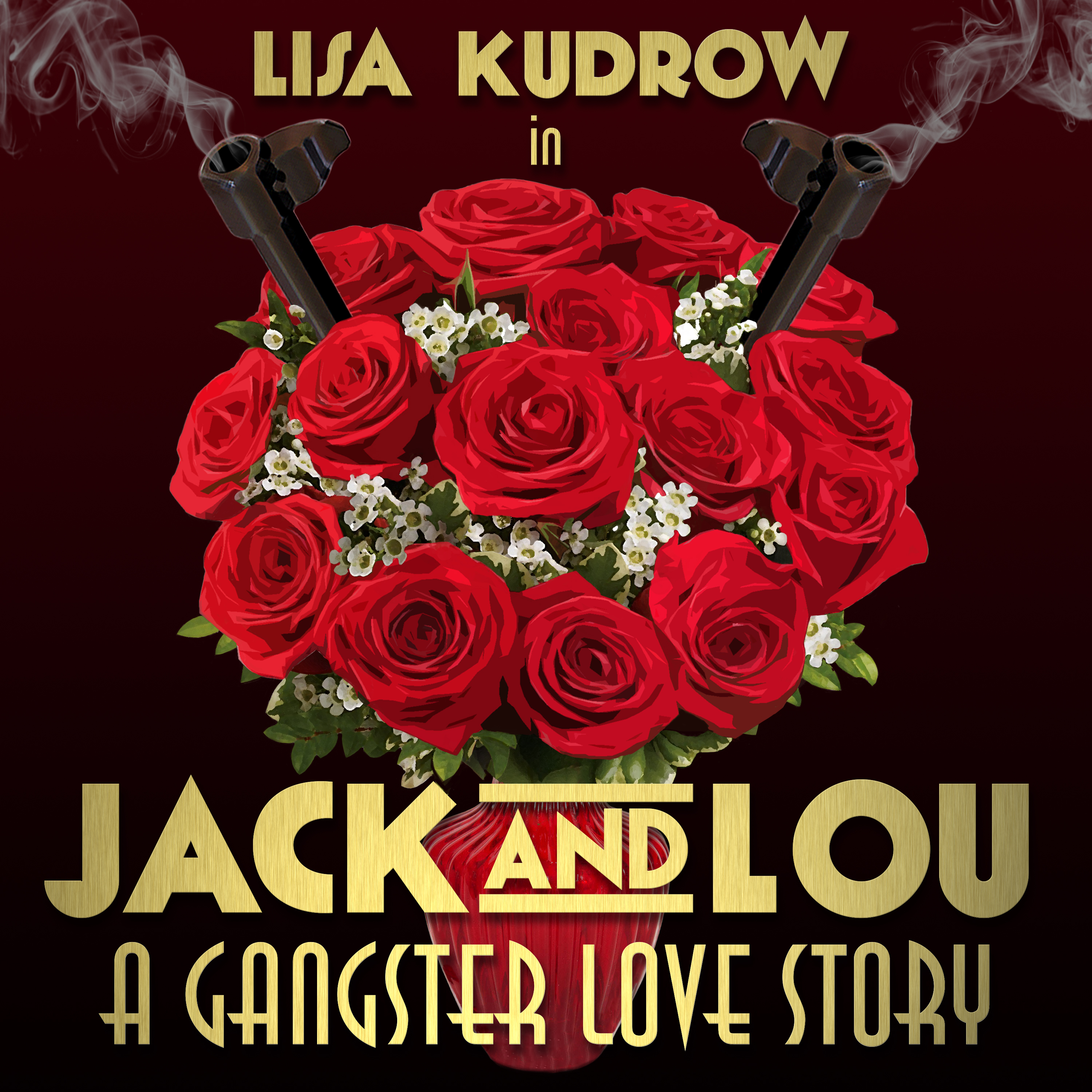 Jack and Lou A Gangster Love Story