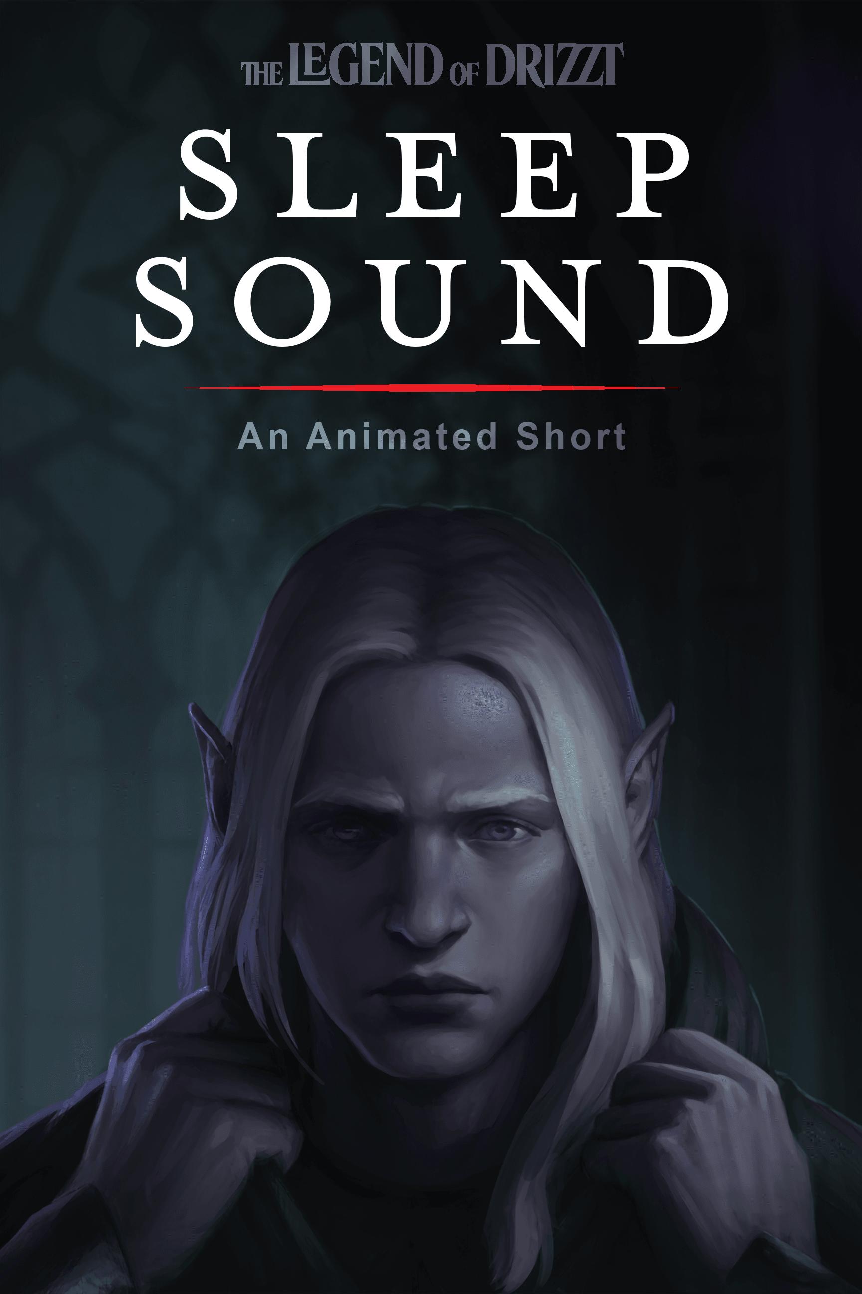 Sleep Sound - The Legend of Drizzt