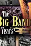My Music: The Big Band Years