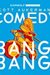 Comedy Bang Bang: The Podcast