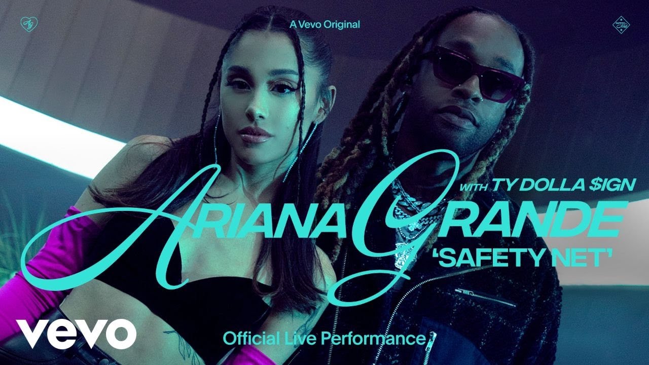 Ariana Grande Feat. Ty Dolla $ign: Safety Net
