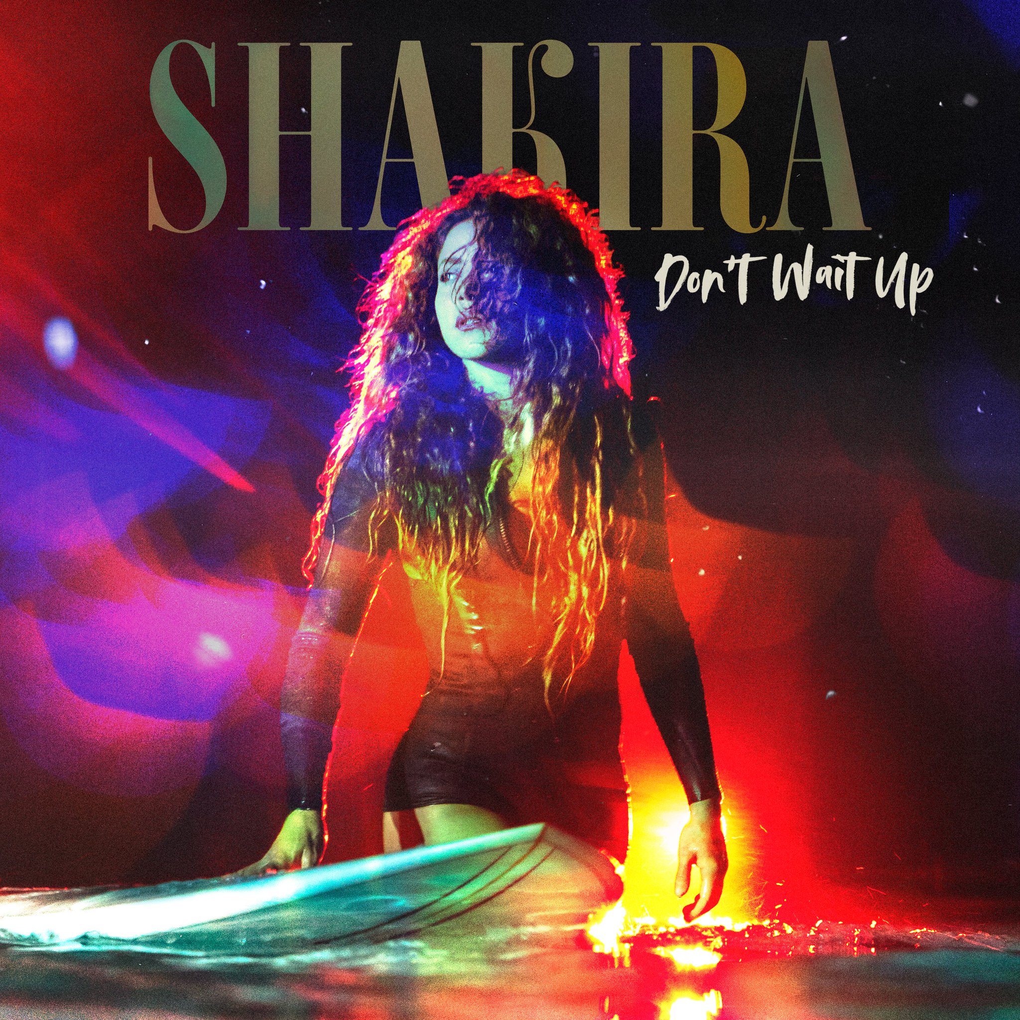 Shakira: Don't Wait Up