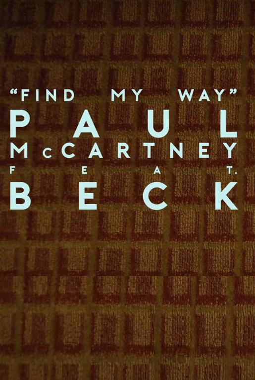 Paul McCartney Feat. Beck: Find My Way