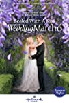 Sealed with a Kiss: Wedding March 6