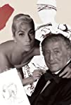 Tony Bennett & Lady Gaga: I Get A Kick Out of You