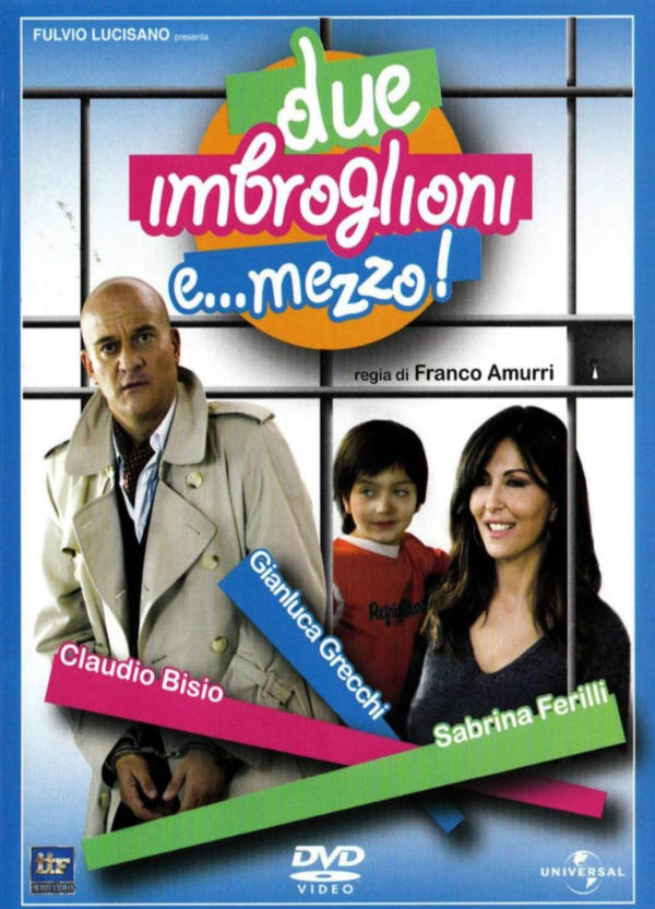 Due imbroglioni e mezzo