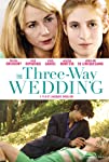 The Three-Way Wedding