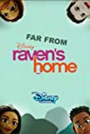 Far from Raven's Home