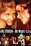 Girltrash: All Night Long