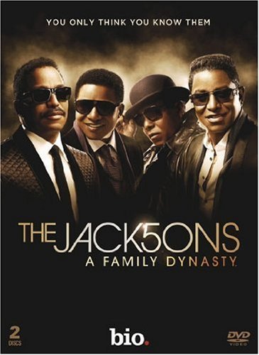 The Jacksons: A Family Dynasty