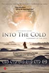 Into the Cold: A Journey of the Soul